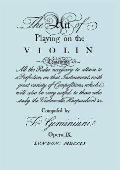 The Art of Playing on the Violin. [Facsimile of 1751 edition]. - Geminiani, Francesco