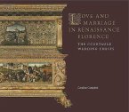 Love and Marriage in Renaissance Florence