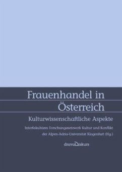 Frauenhandel in Österreich - Guggenheimer, Jacob S.; Mertlitsch, Kirstin; Ratkovic, Viktorija