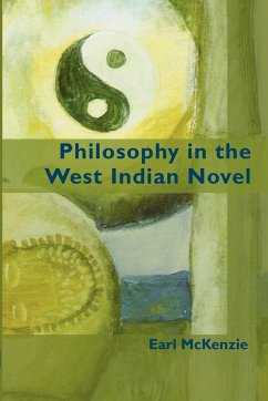 Philosophy in the West Indian Novel - Mckenzie, Earl