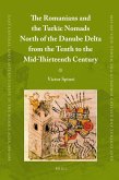 The Romanians and the Turkic Nomads North of the Danube Delta from the Tenth to the Mid-Thirteenth Century