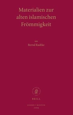 Materialien Zur Alten Islamischen Frömmigkeit - Radtke, Bernd