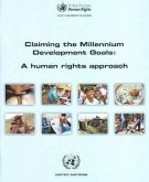 Claiming the Millennium Development Goals: A Human Rights Approach