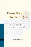 From Qumran to the Yaḥad