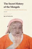 The Secret History of the Mongols: A Mongolian Epic Chronicle of the Thirteenth Century