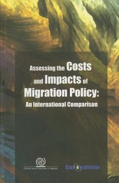 Assessing the Costs and Impacts of Migration Policy: An International Comparison