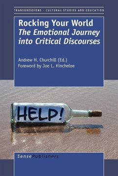 Rocking Your World: The Emotional Journey Into Critical Discourses