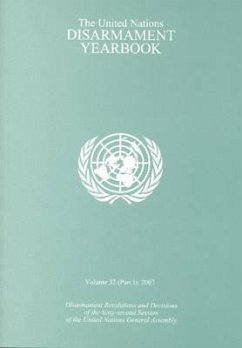 United Nations Disarmament Yearbook 2007 (Two Volume Set) - Bernan