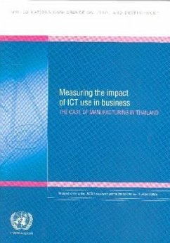 Measuring the Impact of Ict Use in Business: The Case of Manufacturing in Thailand - Thailand; Bernan