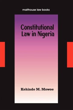 Constitutional Law in Nigeria - Mowoe, Kehinde M.