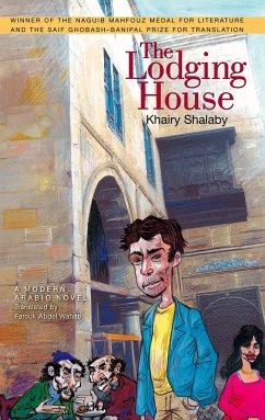 The Lodging House: A Modern Arabic Novel - Shalaby, Khairy