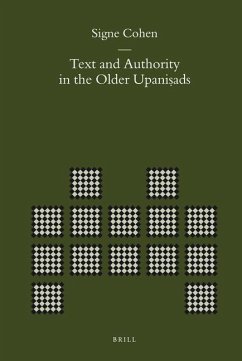 Text and Authority in the Older Upaniṣads - Cohen, Signe