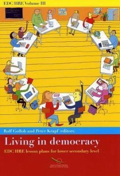 Living in Democracy - Lesson Plans for Lower Secondary Level: Edc/Hre Volume III - Bernan; Council of Europe, Directorate