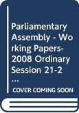 Parliamentary Assembly - Working Papers- 2008 Ordinary Session 21-25 January 2008: First Part Volume 2
