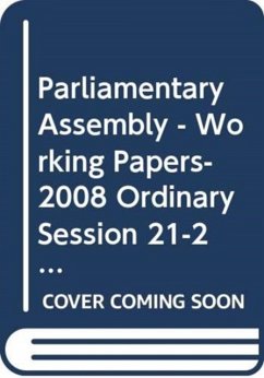 Parliamentary Assembly - Working Papers- 2008 Ordinary Session 21-25 January 2008: First Part Volume 2 - Council of Europe: Parliamentary Assembly