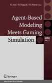 Agent-Based Modeling Meets Gaming Simulation