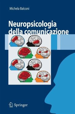 Neuropsicologia della comunicazione - Balconi, Michela