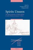 Spirits Unseen: The Representation of Subtle Bodies in Early Modern European Culture