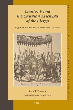 Charles V and the Castilian Assembly of the Clergy - Perrone, Sean