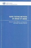 Rapid Testing Methods of Drugs of Abuse: Manual for Use by National Law Enforcement and Narcotic Laboratory Personnel