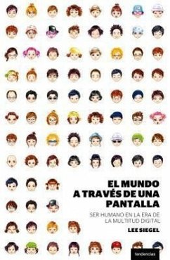 Mundo a Traves de Una Pantalla, El - Siegel, Lee