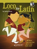 Loco for Latin (+CD): 10 Pieces for trumpet in Latin Style