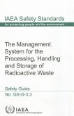 Management System for the Processing, Handling and Storage of Radioactive Waste Safety Guide: Safety Standards Series No. GS-G-3.3