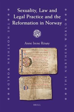 Sexuality, Law and Legal Practice and the Reformation in Norway - Riisøy, Anne