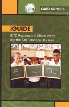 Iguide: Ictd Resources in Silicon Valley and the San Francisco Bay Area - Bernan