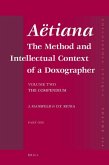 Aëtiana (2 Vols.): The Method and Intellectual Context of a Doxographer. Volume Two: The Compendium