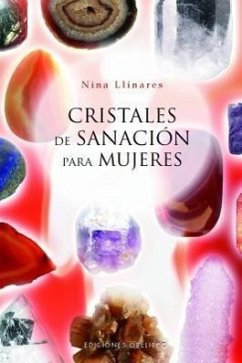 Cristales de Sanacin Para Mujeres - Llinares, Nina