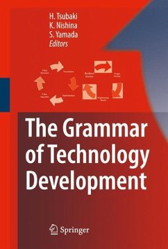 The Grammar of Technology Development - Tsubaki, Hiroe / Nishina, Ken / Yamada, Shu (eds.)