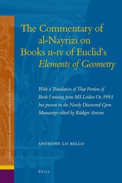 The Commentary of Al-Nayrizi on Books II-IV of Euclid's Elements of Geometry - Lo Bello, Anthony