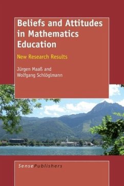 Beliefs and Attitudes in Mathematics Education - Maasz, Jürgen; Schlöglmann, Wolfgang