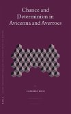 Chance and Determinism in Avicenna and Averroes
