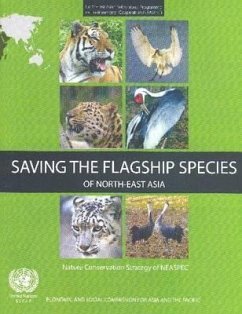 Saving the Flagship Species of Northeast Asia: Nature Conservation Strategy of Neaspec - Bernan