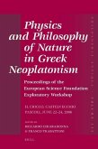 Physics and Philosophy of Nature in Greek Neoplatonism: Proceedings of the European Science Foundation Exploratory Workshop (Il Ciocco, Castelvecchio