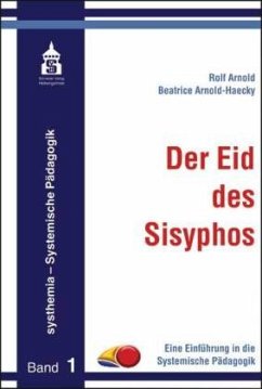 Der Eid des Sisyphos - Arnold, Rolf;Arnold-Haecky, Beatrice