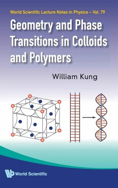 Geometry and Phase Transitions in Colloids and Polymers - Kung, William