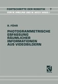 Photogrammetrische Erfassung Räumlicher Informationen aus Videobildern