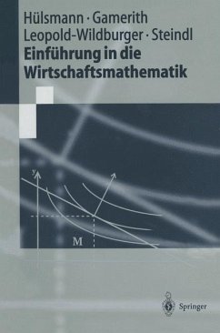 Einführung in die Wirtschaftsmathematik : mit 36 Tabellen. von ..., Springer-Lehrbuch