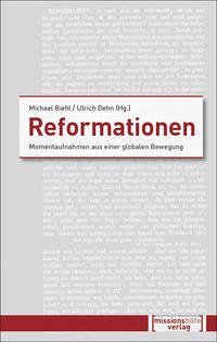 Reformationen - Biehl (Hrsg.), Michael; Dehn (Hrsg.), Ulrich