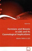 Fermions and Bosons in LQG and Its Cosmological Implications