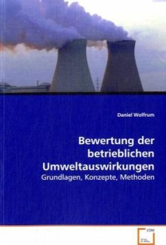 Bewertung der betrieblichen Umweltauswirkungen - Wolfrum, Daniel