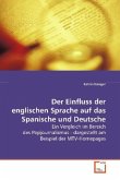 Der Einfluss der englischen Sprache auf das Spanische und Deutsche