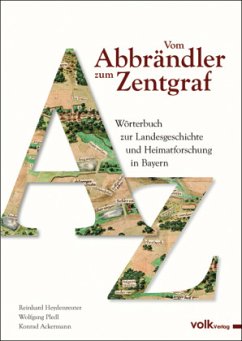 Vom Abbrändler zum Zentgraf - Heydenreuter, Reinhard;Pledl, Wolfgang;Ackermann, Konrad