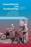 Frauendiakonie und Krankenpflege