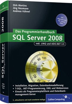 SQL Server 2008: inkl. ADO.NET 3.5, LINQ to Entities und LINQ to SQL. (Galileo Computing) - Mertins, Dirk