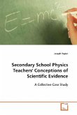 Secondary School Physics Teachers' Conceptions of Scientific Evidence: