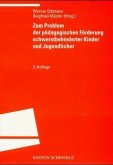 Zum Problem der pädagogischen Förderung schwerstbehinderter Kinder und Jugendlicher